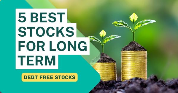 5 Stocks for Long term Investing